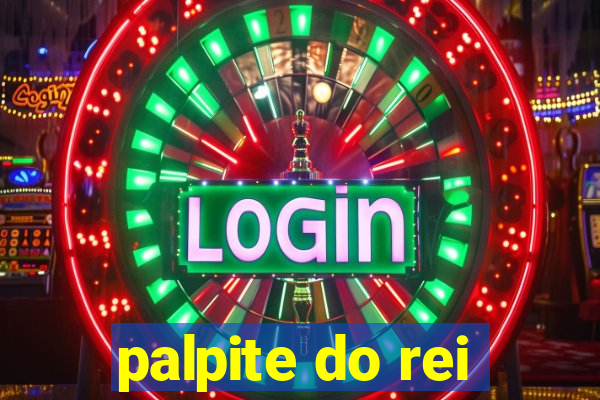 palpite do rei